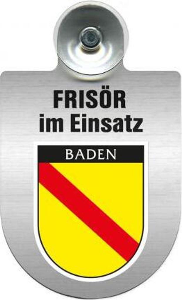 Einsatzschild mit Saugnapf - Frisör im Einsatz - incl. Regionenwappen nach Wahl 393815 Color - Region Baden