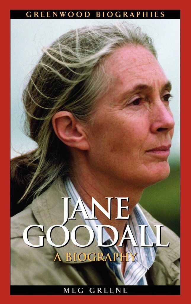 Jane Goodall: Eine Biographie