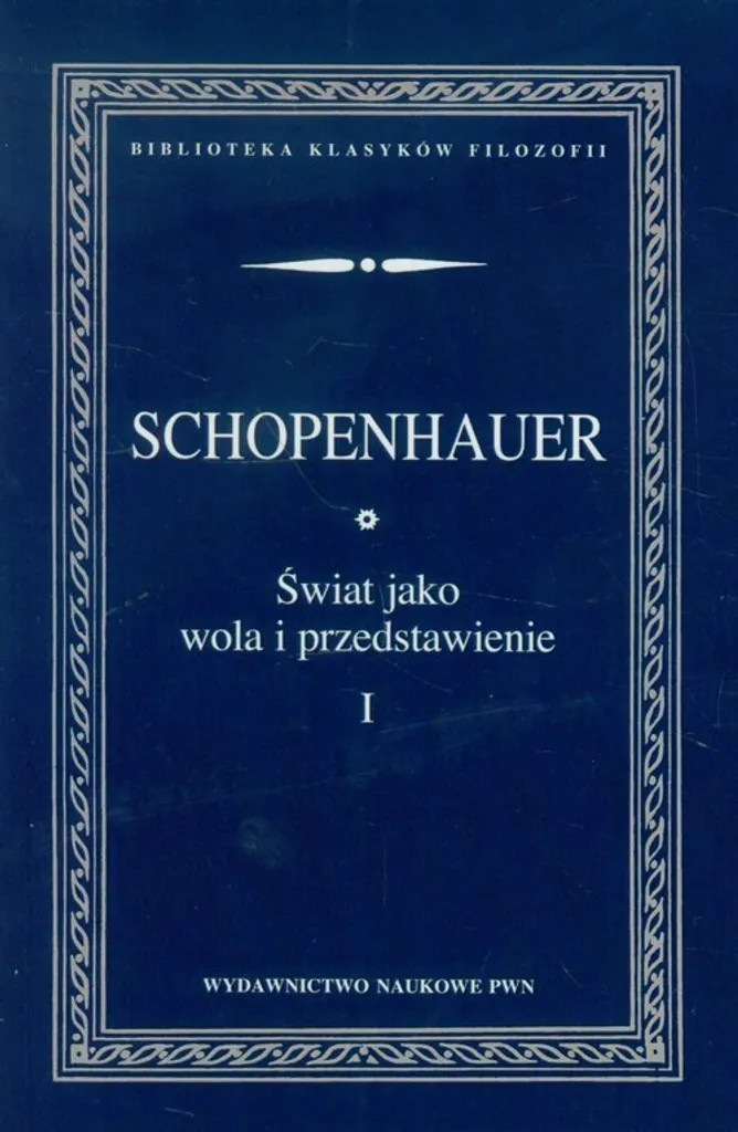 Livre de Philosophie Le Monde comme Volonté et Représentation Tome 1