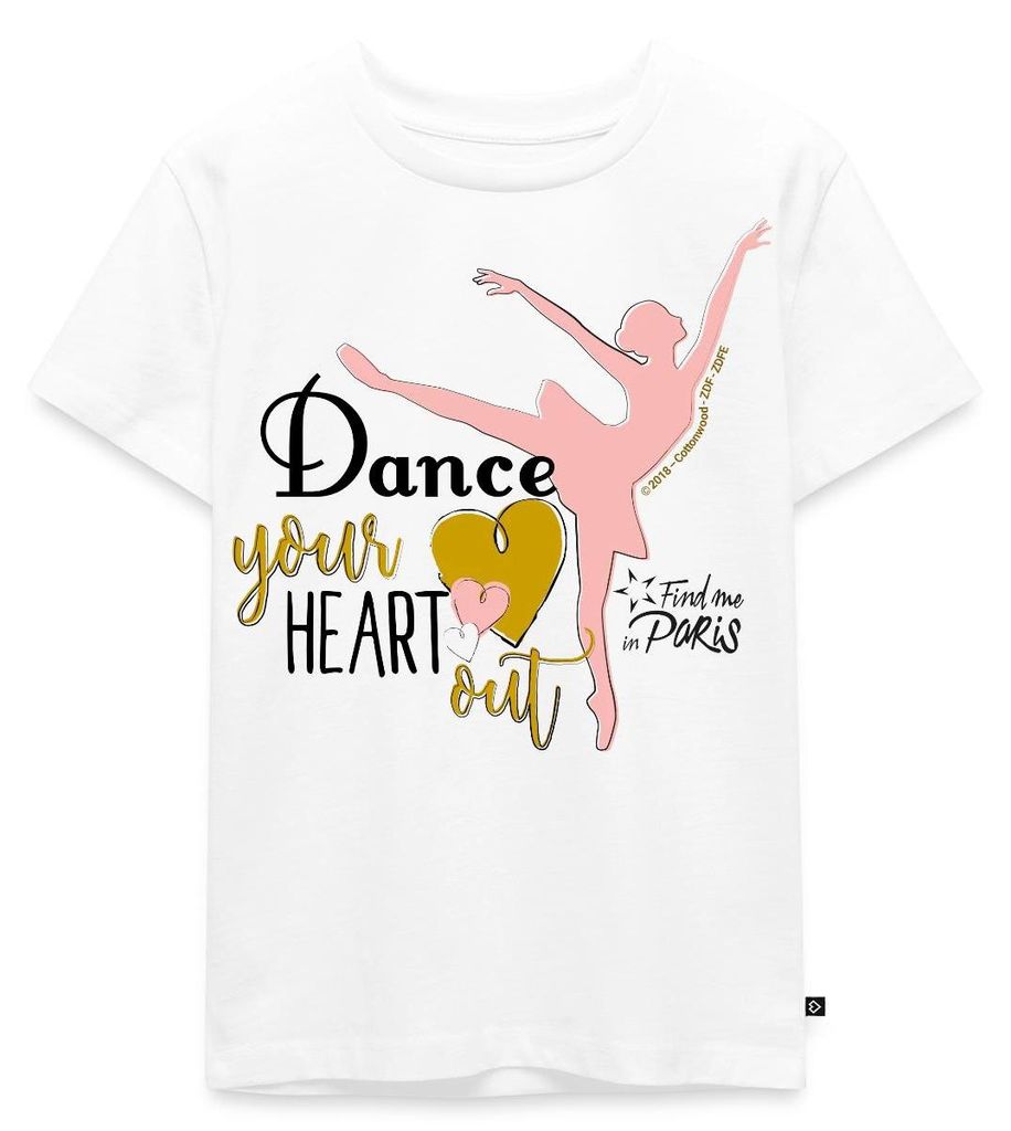 Spreadshirt Find me in Paris Dance your heart out Spruch Kinder Premium T-Shirt, 122/128 (6 Jahre), Weiß