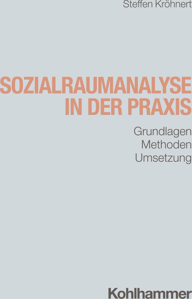 Sozialraumanalyse in der Praxis