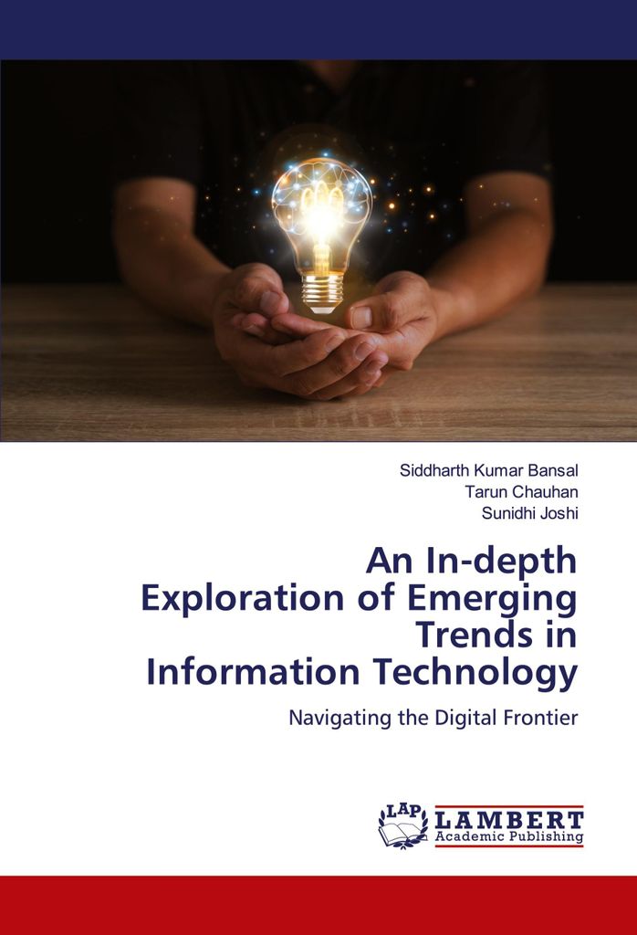 An In-depth Exploration of Emerging Trends in Information Technology