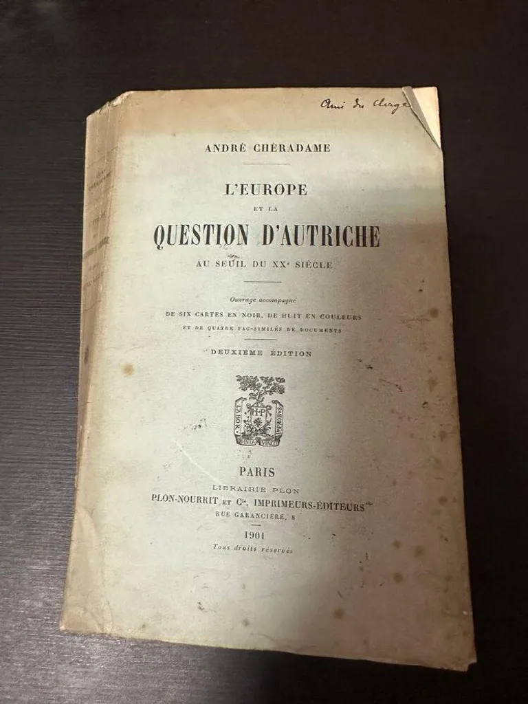 L'Europe et la Question d'Autriche au Seuil du XXe Siècle - Tome Rare
