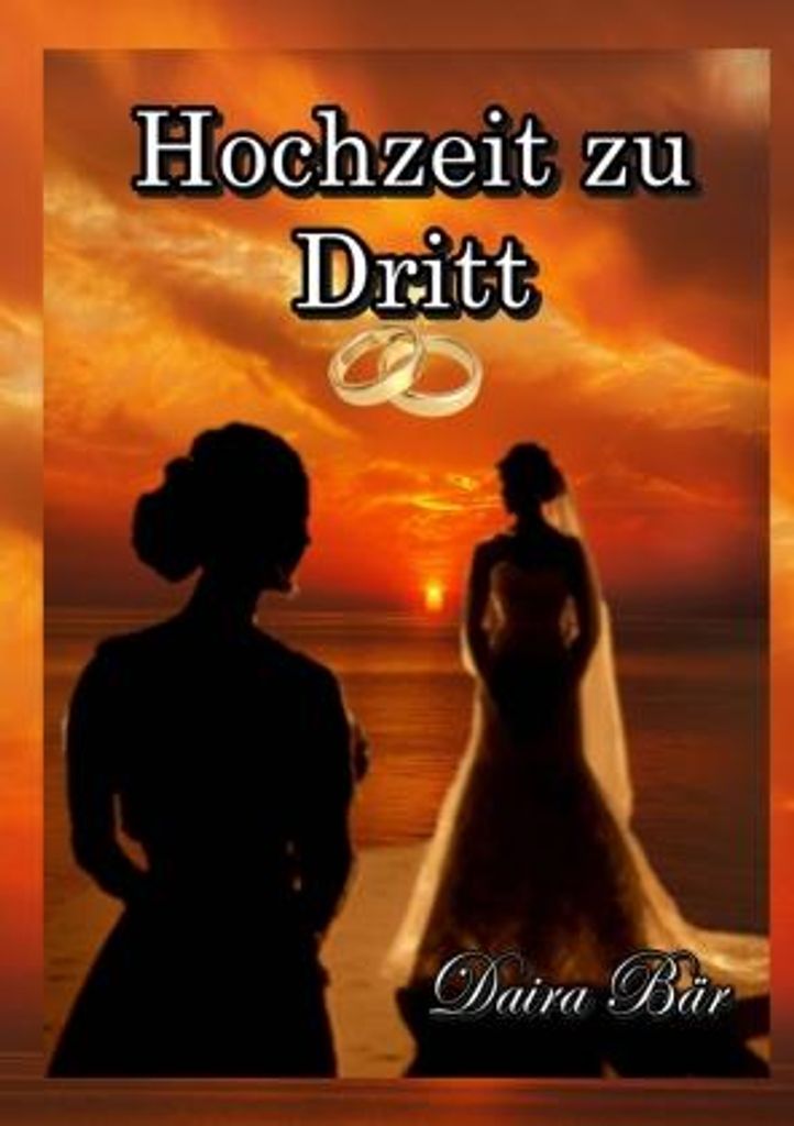 Hochzeit zu Dritt