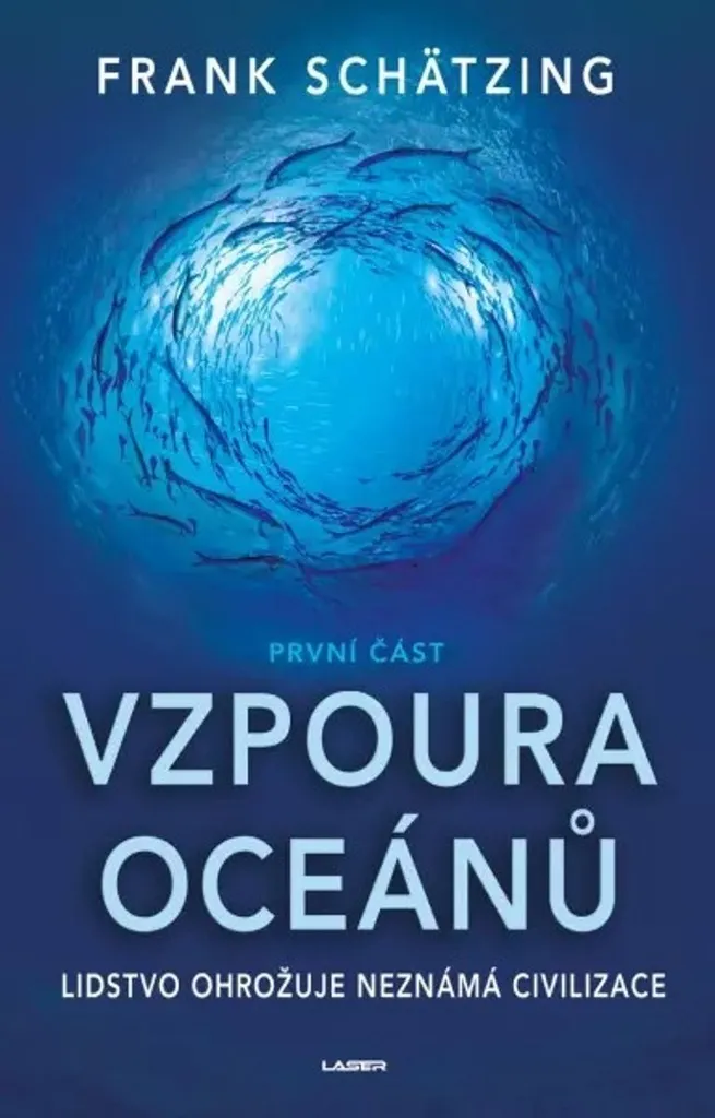 Lecture évasion Vzpoura oceánů 1 de Schätzing pour fans de thrillers
