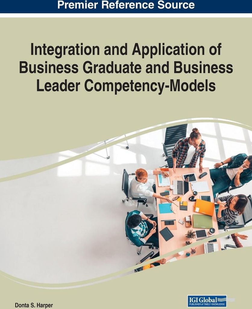 Integration and Application of Business Graduate and Business Leader Competency-Models
