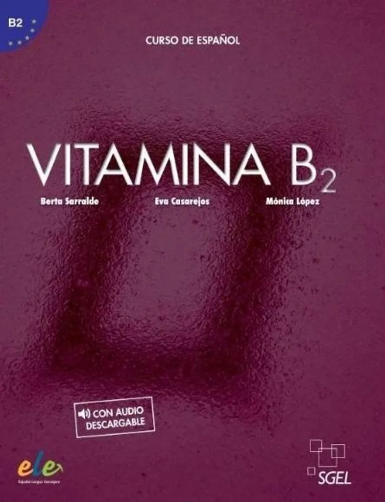 Vitamine B2 Méthode de Français avec Manuel et Version en Ligne 2022