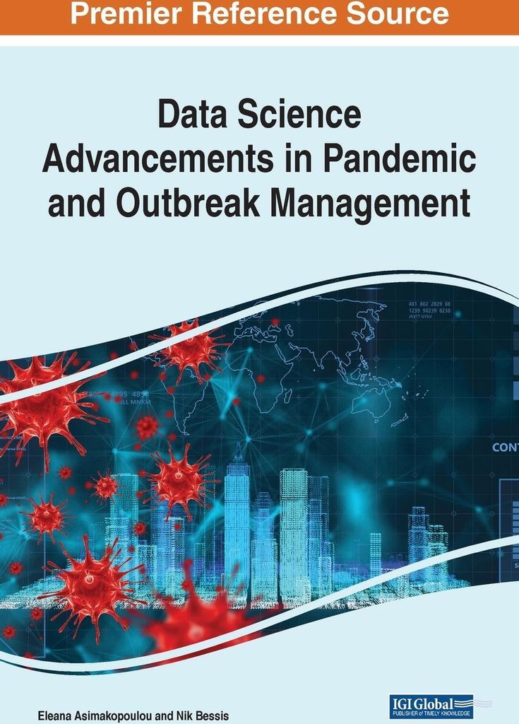 Data Science Advancements in Pandemic and Outbreak Management