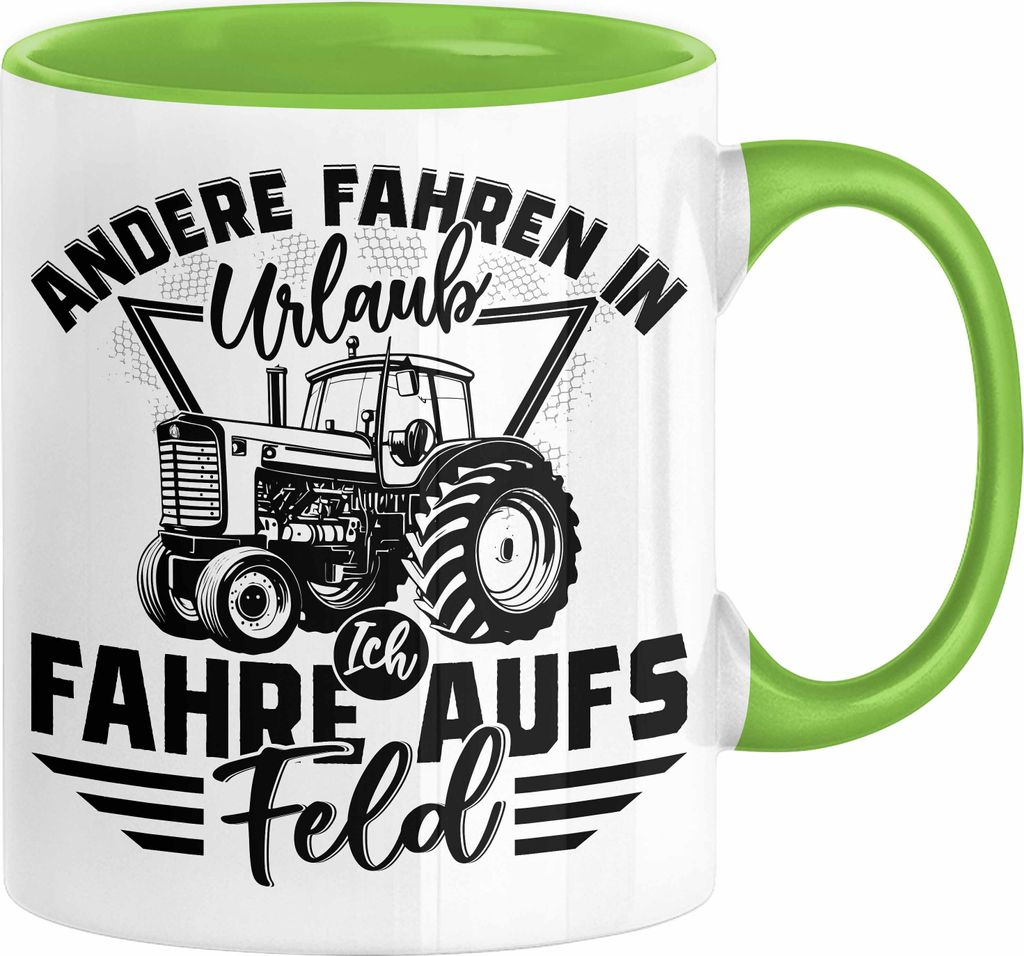 Bauer Landwirt Tasse Geschenk Andere Fahren In Den Urlaub Ich Fahre Aufs Feld Geschenkidee Bauern Kaffee-Becher (Grün)