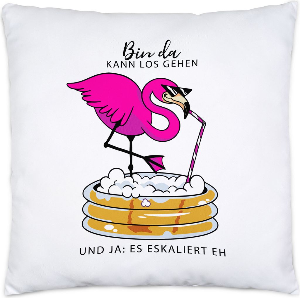 Bin da kann los gehen Kissen Inkl Füllung Flamingo Eskalieren Party Mädelsabend JGA Junggesellinnenabschied Freundin