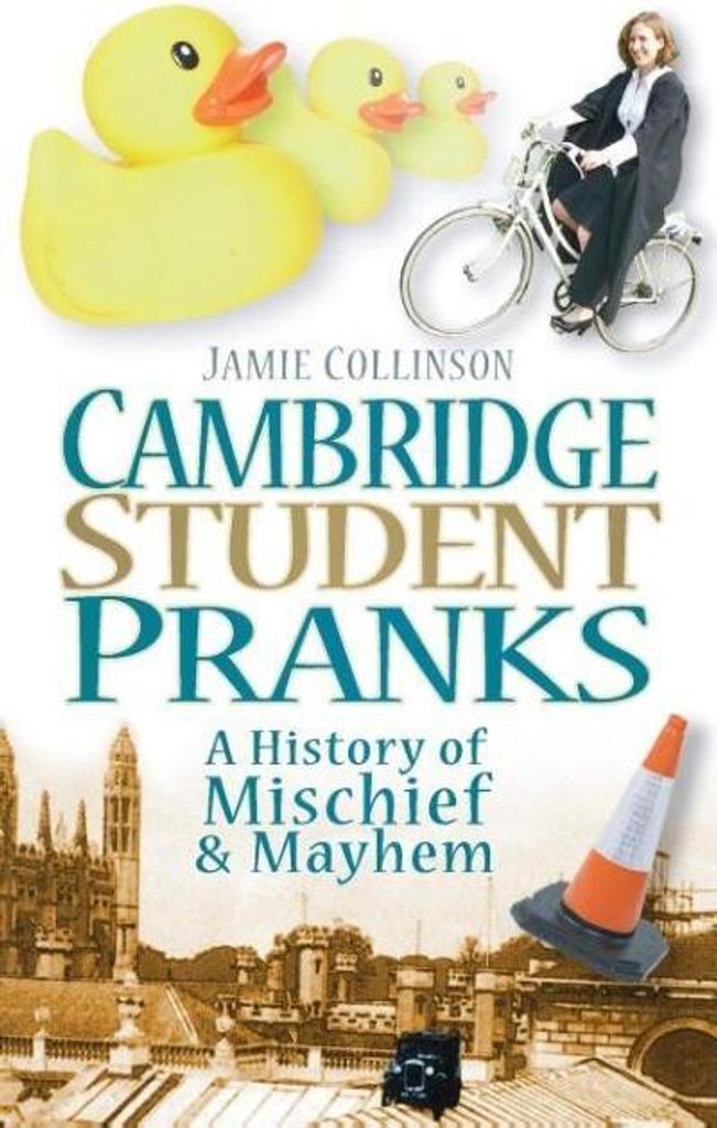 Cambridge Student Pranks
