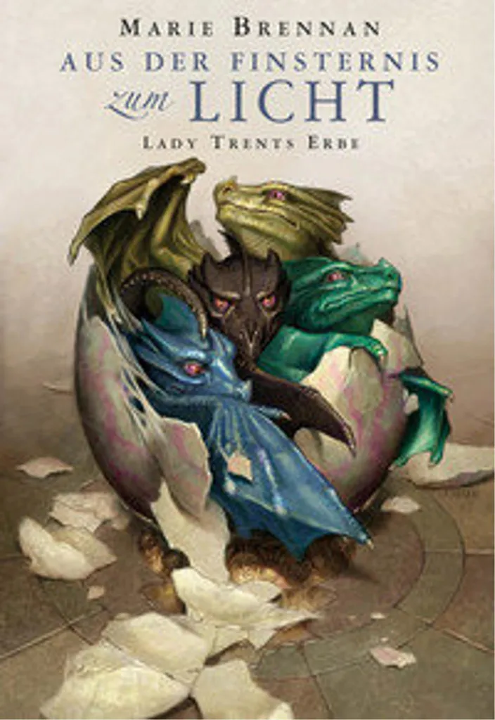 Lady Trents Erbe Aus der Finsternis zum Licht - Roman Fantasy Allemand
