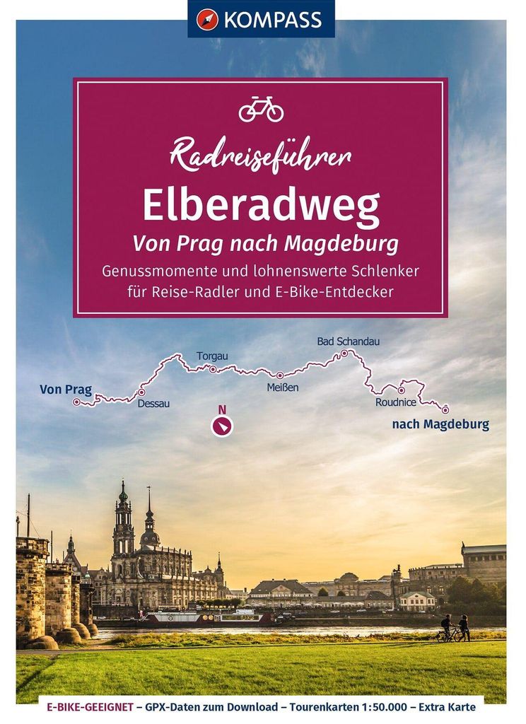 KOMPASS Radreiseführer Elberadweg, Von Prag nach Magdeburg