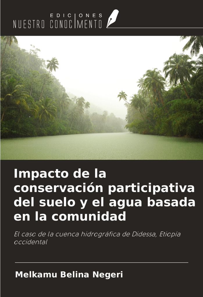 Impacto de la conservación participativa del suelo y el agua basada en la comunidad