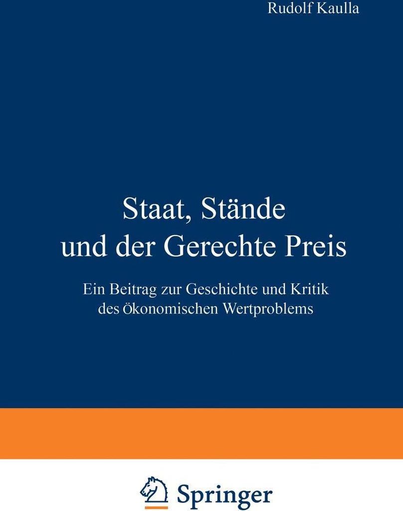Staat, Stände und der Gerechte Preis