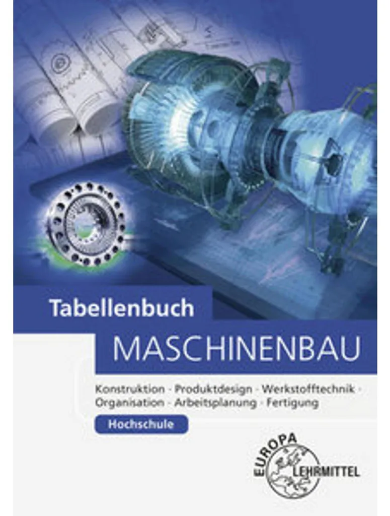 Tabellenbuch Maschinenbau : Formulaire Technique de Précision Allemande