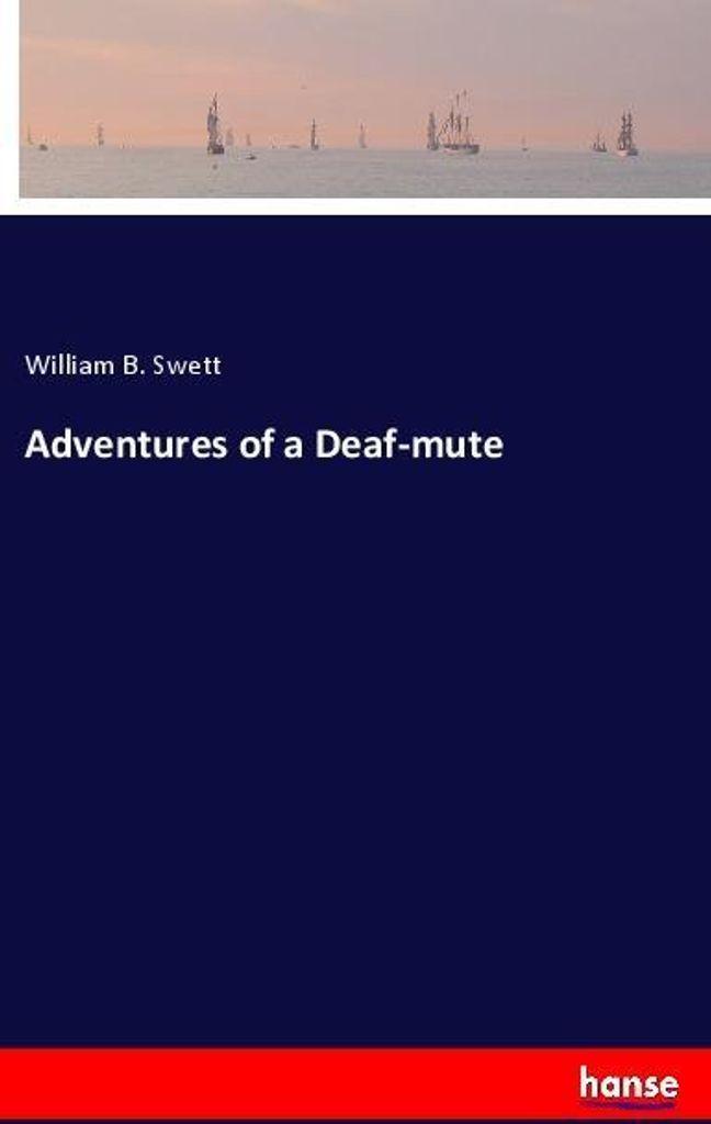 Adventures of a Deaf-mute