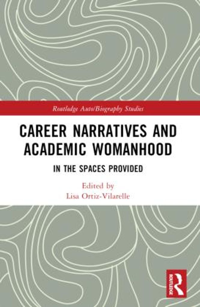 Career Narratives and Academic Womanhood