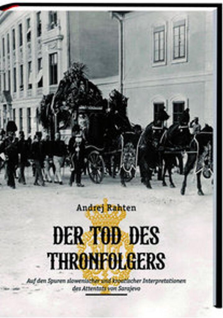 Der Tod des Thronfolgers
