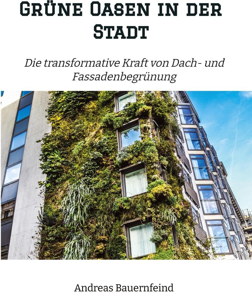 Grüne Oasen in der Stadt