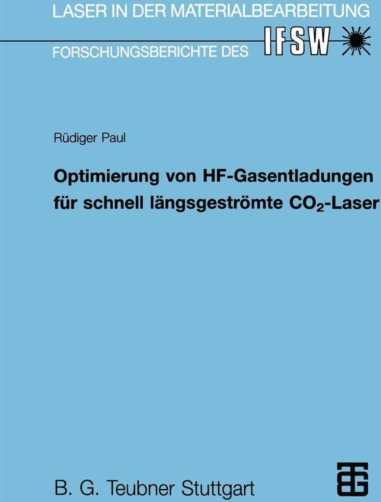 Optimierung von HF-Gasentladungen für schnell längsgeströmte CO2-Laser