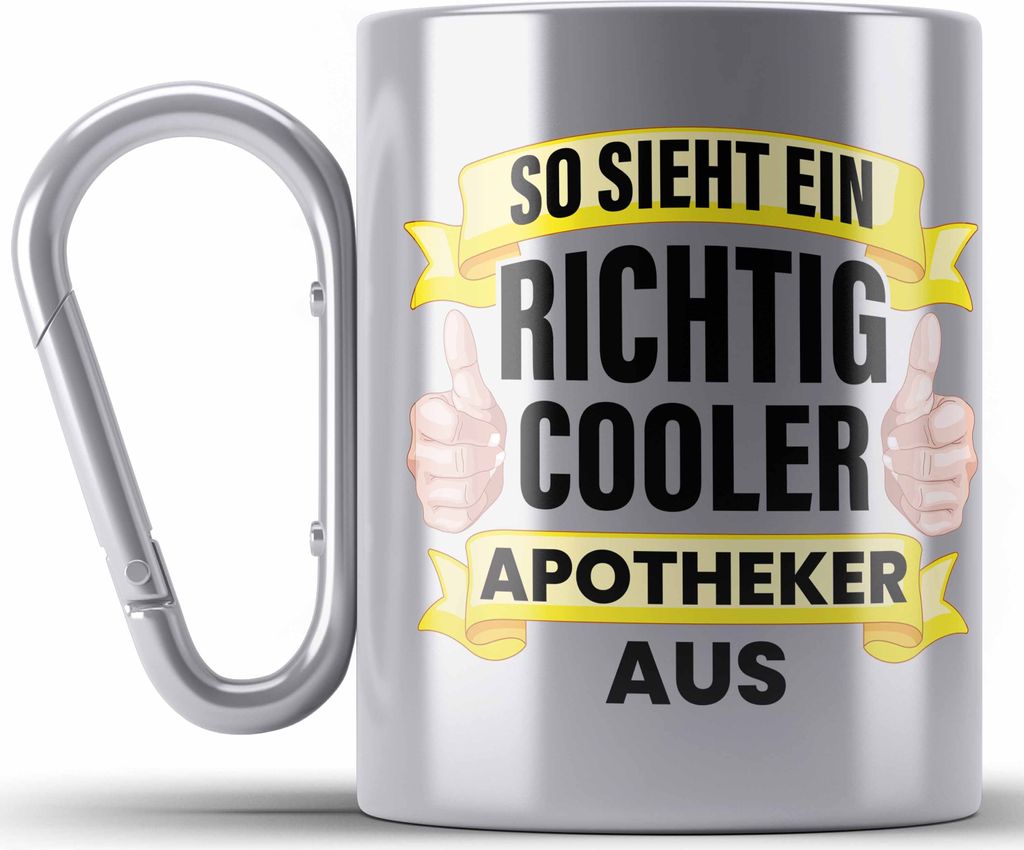 Trendation - Apotheker Edelstahl Tasse Karabiner Geschenk Spruch Karabiner Edelstahl Tasse Karabiner Edelstahl Becher Pharmazie Lustig (Silber)