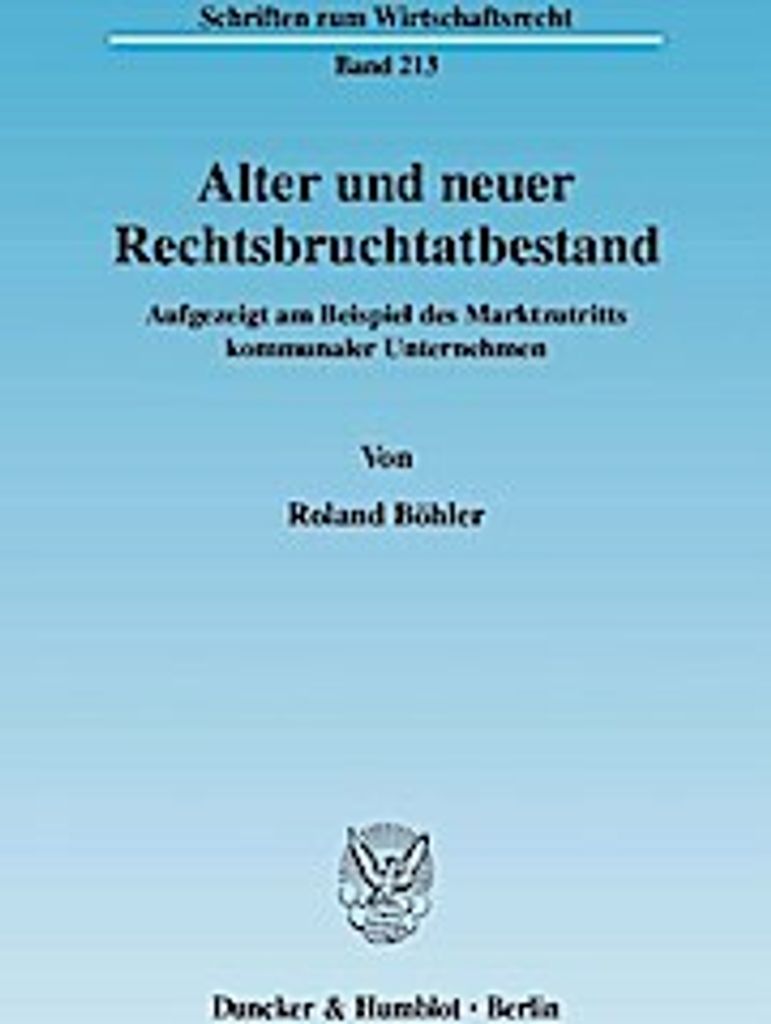 Böhler, R: Alter und neuer Rechtsbruchtatbestand