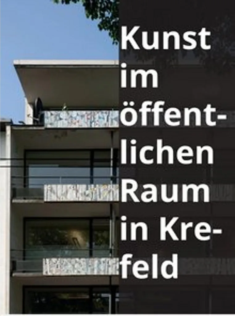 Guide Touristique Culturel : Kunst im öffentlichen Raum in Krefeld Art