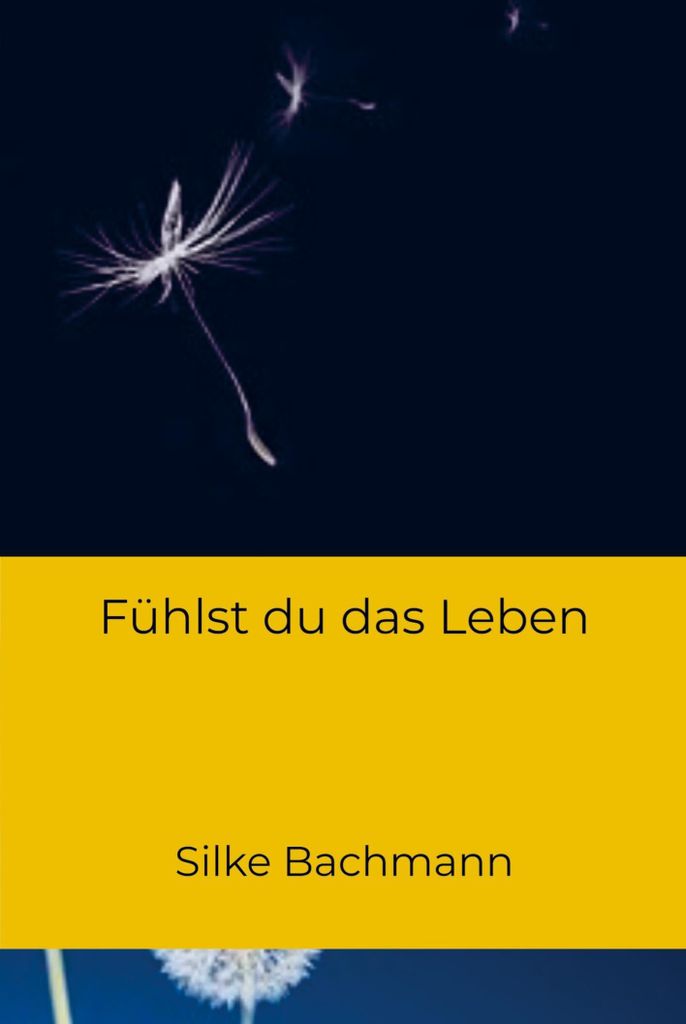 Fühlst du das Leben