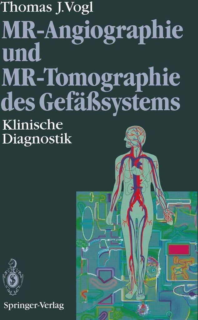 MR-Angiographie und MR-Tomographie des Gefäßsystems
