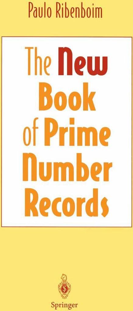 The New Book of Prime Number Records. Ribenboim, Paulo New.