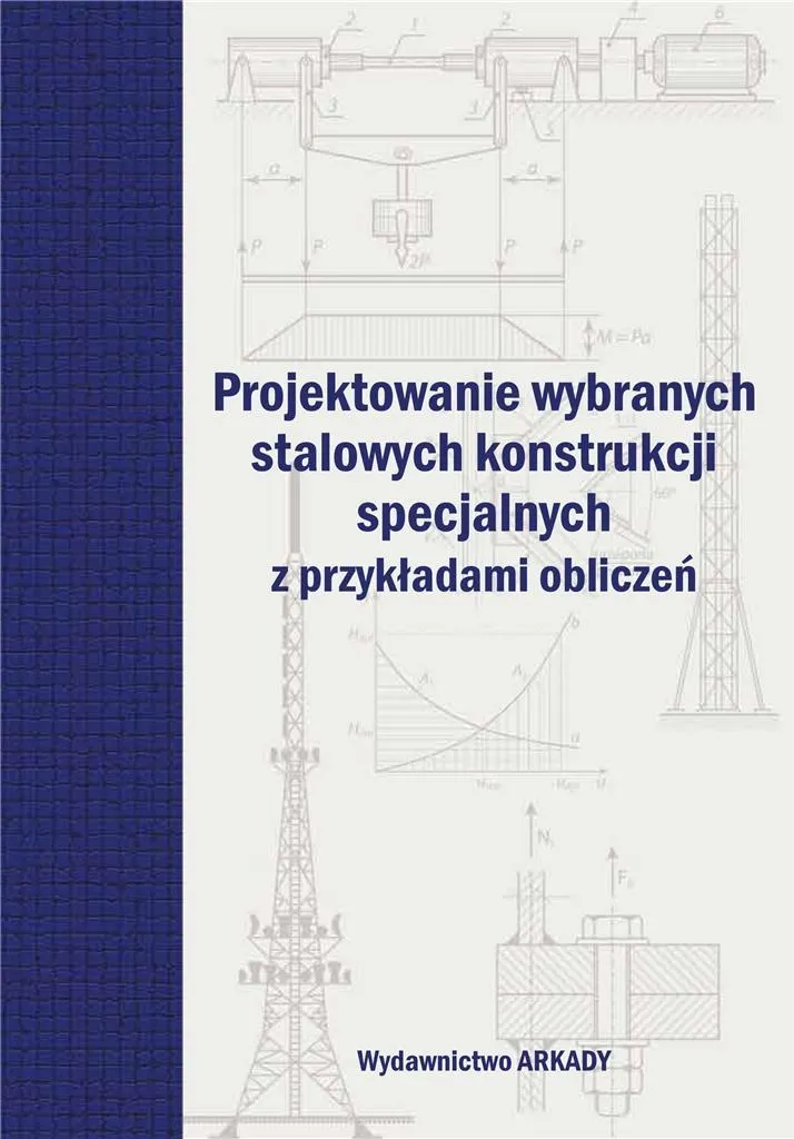 Livre technique structures métalliques spéciales et exemples de calcul