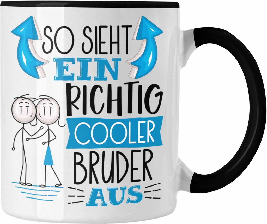 Trendation - Bruder Tasse Geschenk So Sieht Ein RIchtig Cooler Bruder Aus Geschenkidee von Schwester Lustiger Spruch Geburtstag Becher Kaffeetasse ...