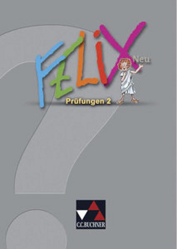 Felix Forum. Felix neu Prüfungen 2