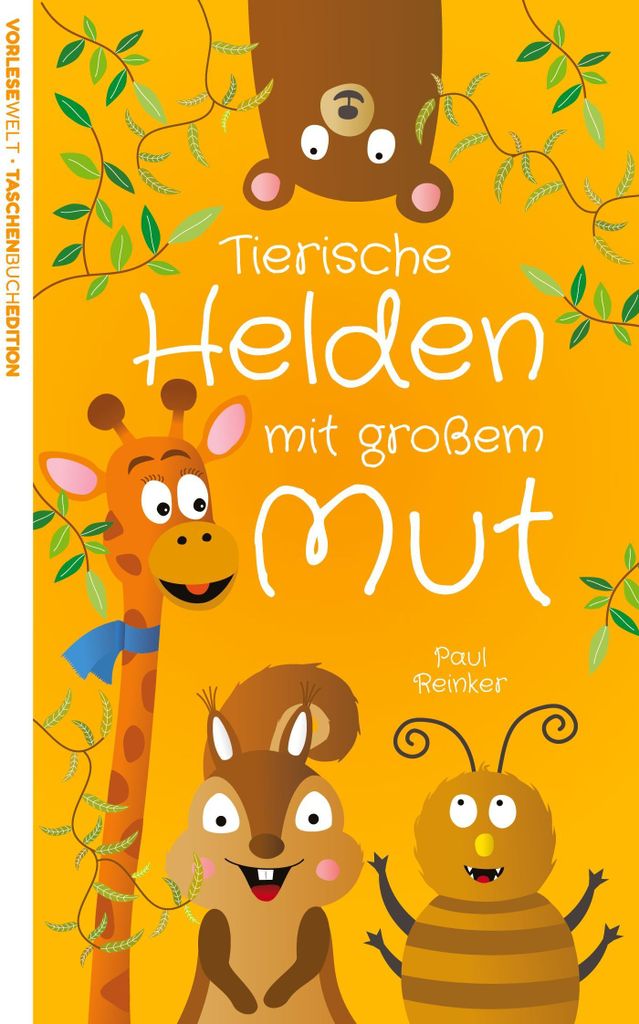 Tierische Helden mit großem Mut - Taschenbuchausgabe