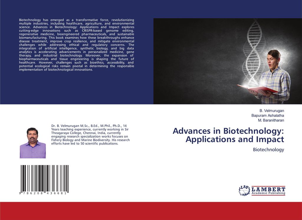 Advances in Biotechnology: Applications and Impact