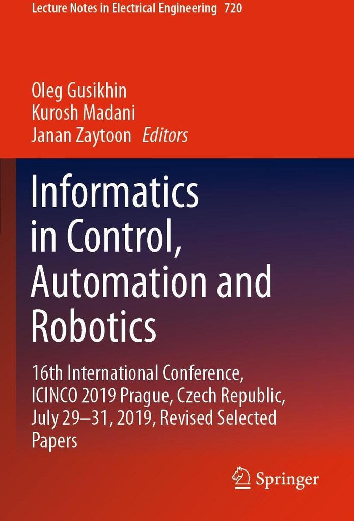 Informatics in Control, Automation and Robotics