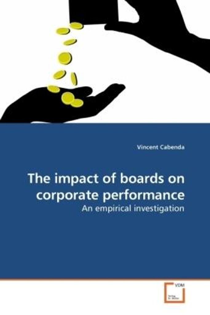 Cabenda, V: The impact of boards on corporate performance