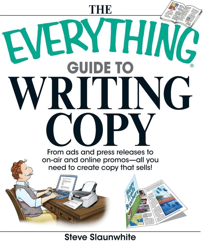 The Everything Guide to Writing Copy
