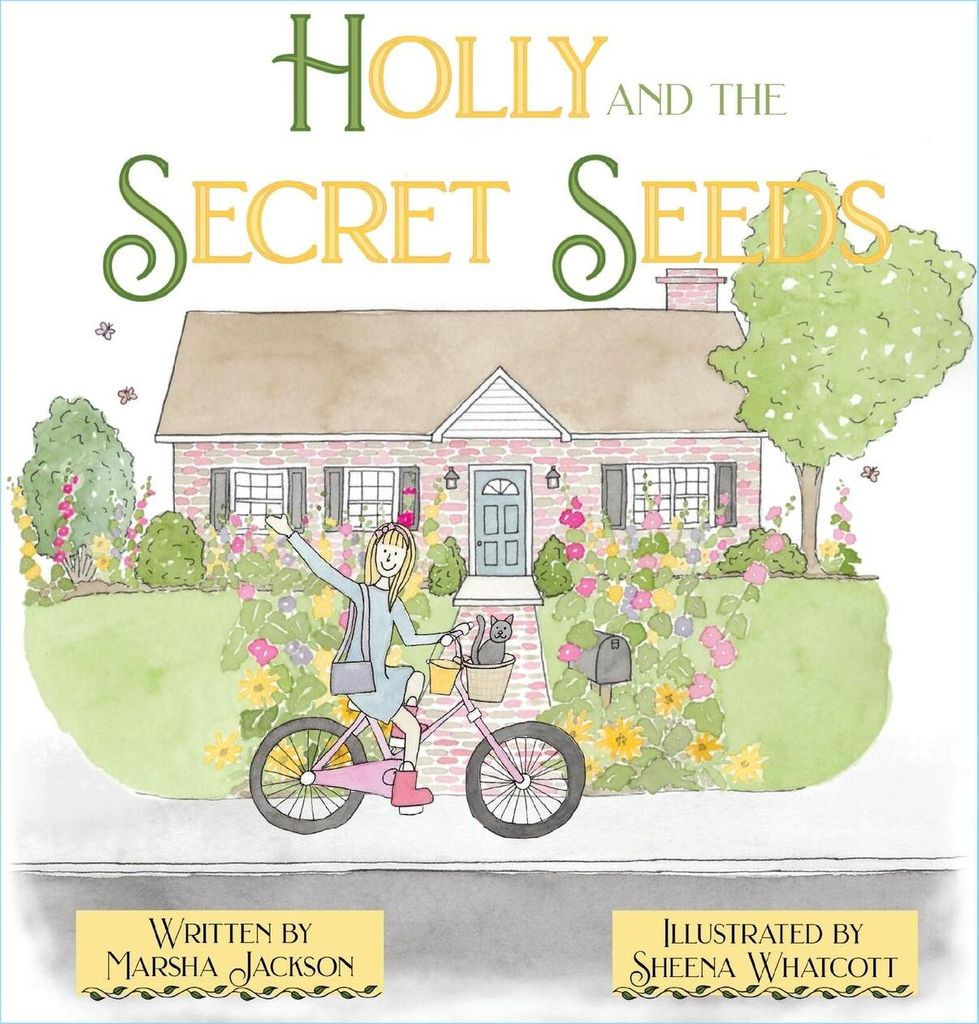 Holly and the Secret Seeds