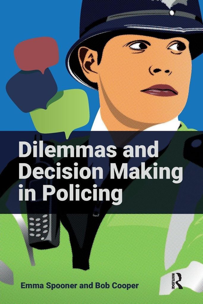 Dilemmas & Decision Making In Policing – Lingua: Inglese