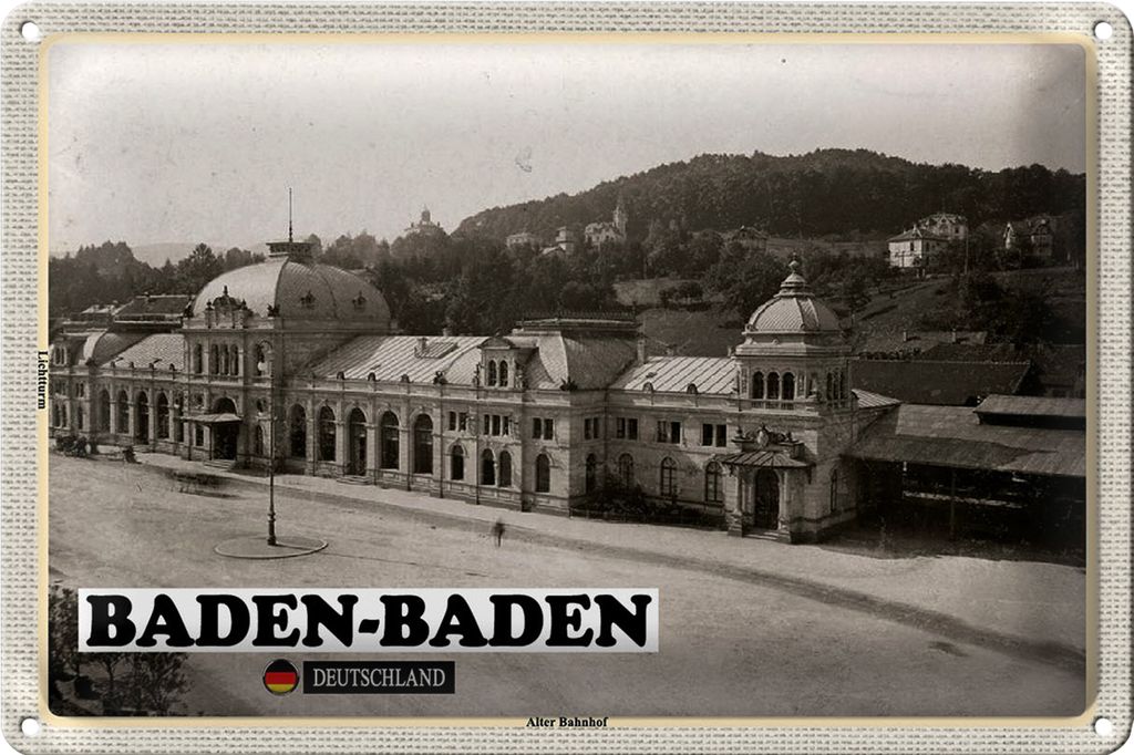 Blechschild Städte Baden-Baden Alter Bahnhof 30x20cm