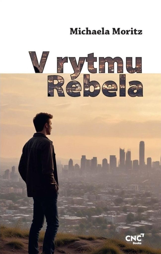 V rytmu Rebela | Michaela Moritz