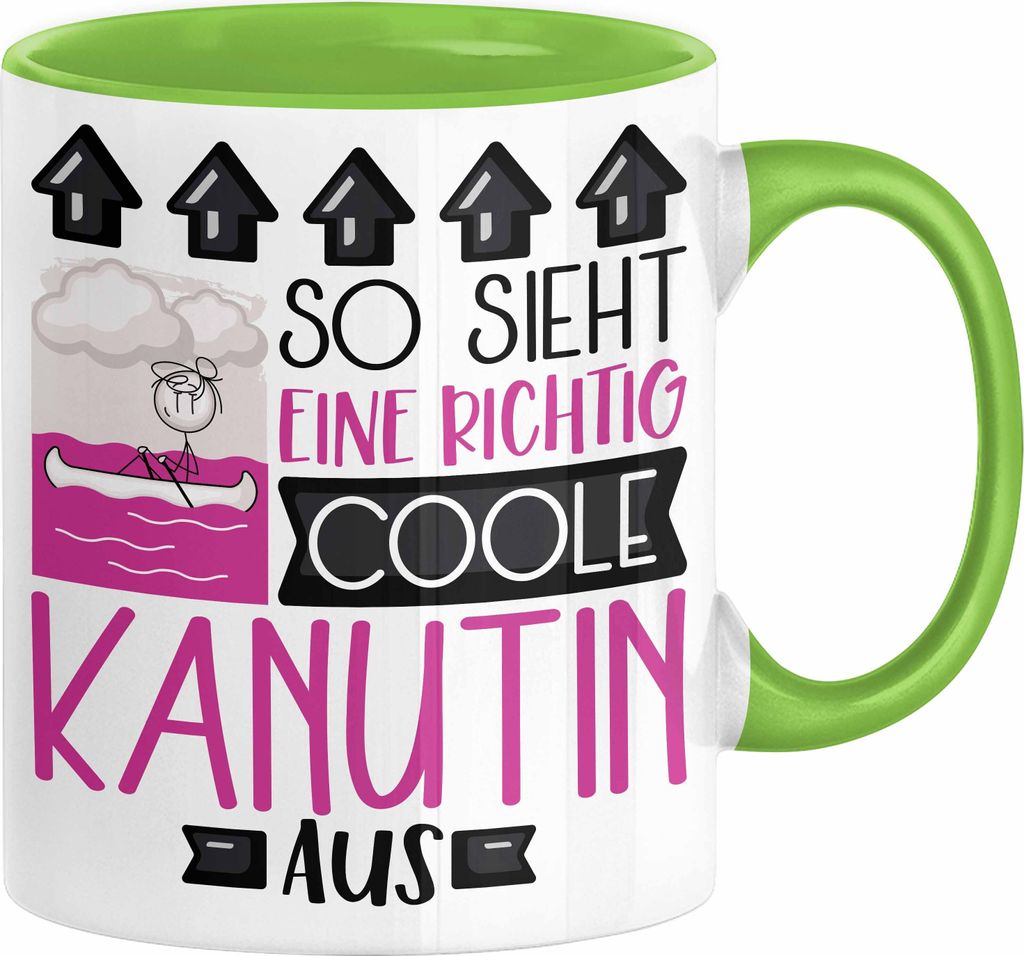Kanutin Geschenk Tasse Geschenkidee für Kanutin Geburtstag Weihnachten Spruch So Sieht Eine Richtig Coole Kanutin Aus Kaffee-Becher (Grün)