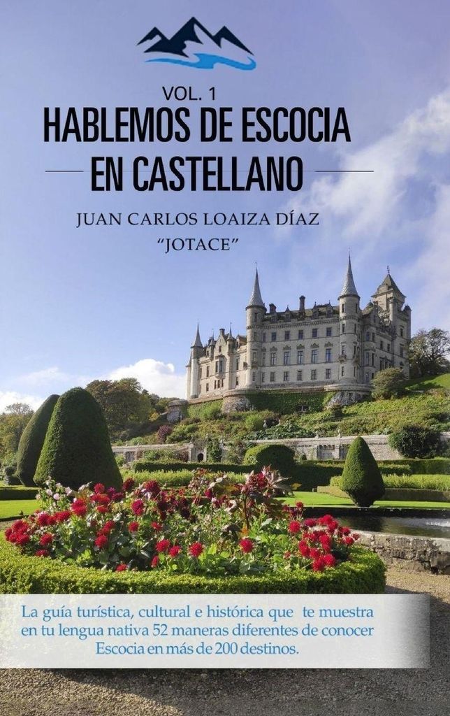 Hablemos De Escocia En Castellano, Volumen 1.