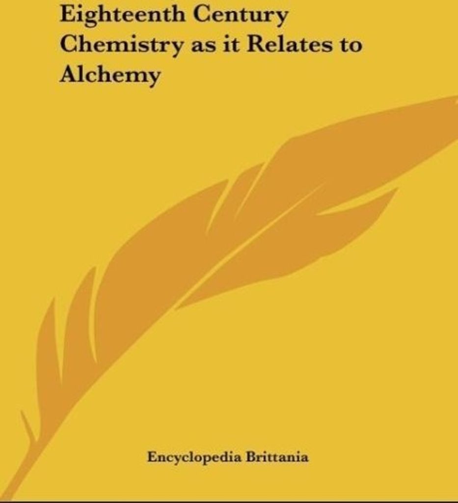 Eighteenth Century Chemistry as it Relates to Alchemy