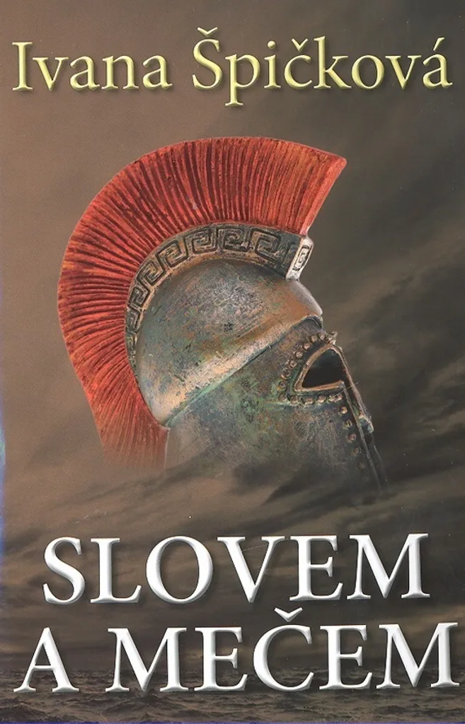 Livre Roman Historique Slovem a mečem - Ivana Špičková Littérature Europe
