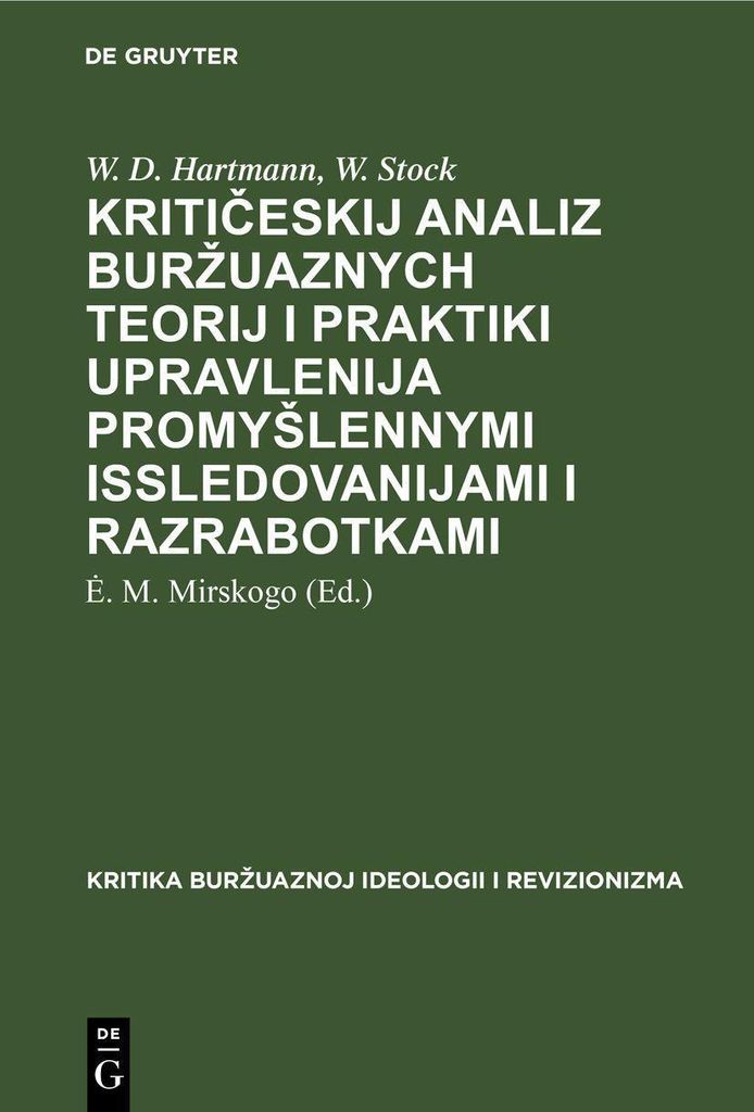 Kriti¿eskij analiz bur¿uaznych teorij i praktiki upravlenija promy¿lennymi issledovanijami i razrabotkami