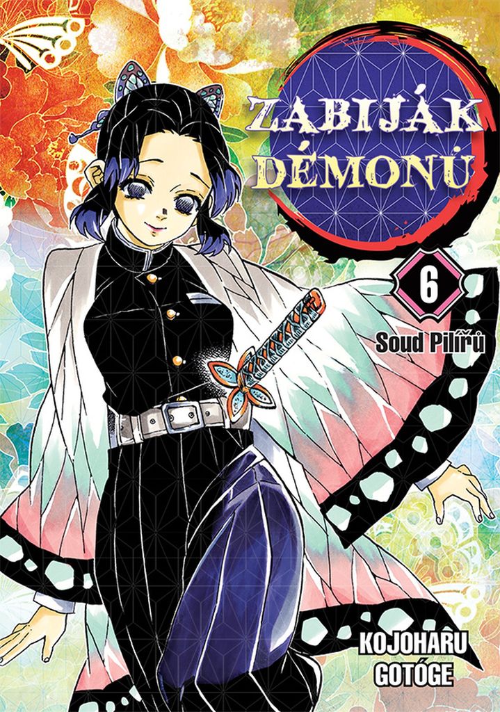Zabiják démonů 6 - Soud Pilířů (Gotóge Kojoharu)