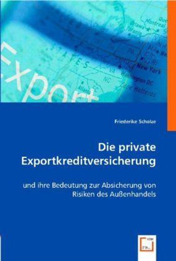 Friederike Scholze: Die private Exportkreditversicherung